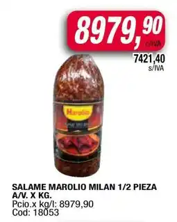 Maxiconsumo SALAME MAROLIO MILAN 1/2 PIEZA A/V X KG oferta