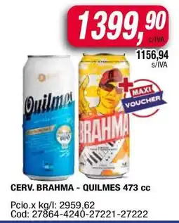 Maxiconsumo CERV. BRAHMA - QUILMES 473 cc oferta