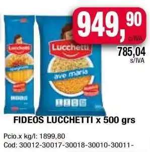 Maxiconsumo Fideos Lucchetti x 500 grs oferta