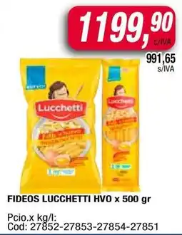 Maxiconsumo FIDEOS LUCCHETTI HVO x 500 gr oferta