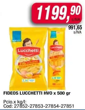 Maxiconsumo FIDEOS LUCCHETTI HVO x 500 gr oferta