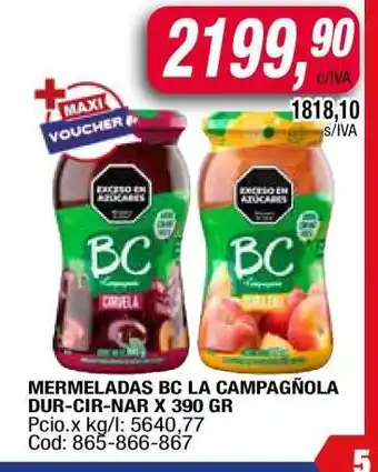 Maxiconsumo Mermeladas BC La Campagnola Dur-Cir-Nar x 390 gr oferta