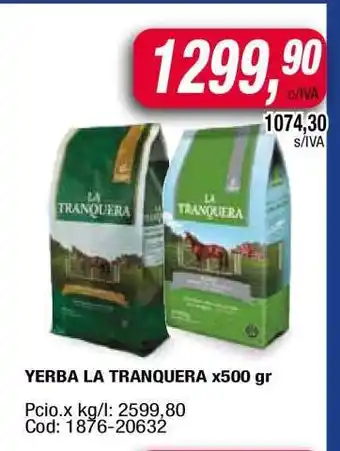 Maxiconsumo YERBA LA TRANQUERA x500 gr oferta