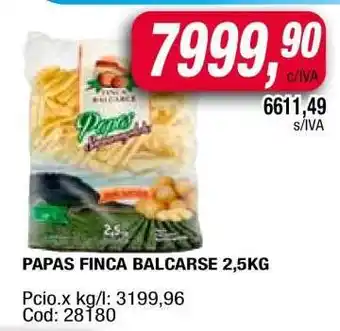 Maxiconsumo Papas Finca Balcarse 2,5KG oferta