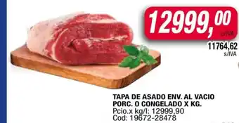 Maxiconsumo Tapa de Asado Env. al Vacio Porc. o Congelado x Kg oferta