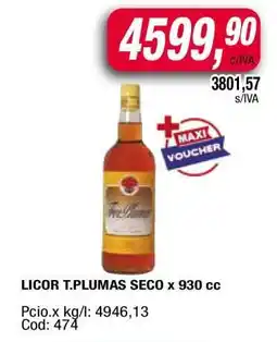 Maxiconsumo LICOR T.PLUMAS SECO x 930 cc oferta