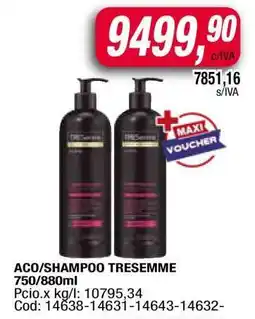 Maxiconsumo ACO/SHAMPOO TRESEMME 750/880ml oferta