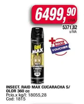 Maxiconsumo INSECT. RAID MAX CUCARACHA S/OLOR 360 cc oferta