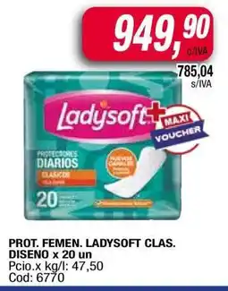 Maxiconsumo PROT. FEMEN. LADYSOFT CLAS. DISENO x 20 un oferta