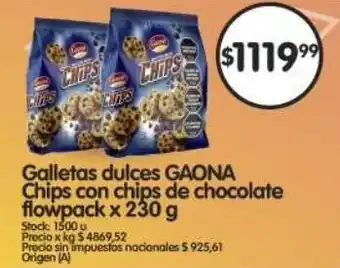 Supermercados Buenos Días Galletas dulces GAONA Chips con chips de chocolate flowpack oferta
