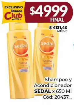 Diarco Shampoo y Acondicionador SEDAL oferta