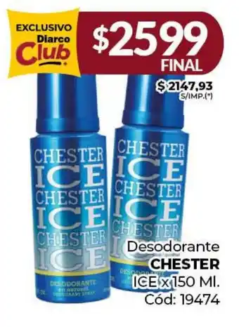 Diarco Desodorante ICE CHESTER oferta