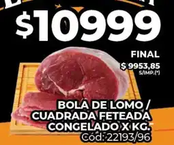 Diarco BOLA DE LOMO/ CUADRADA FETEADA CONGELADO oferta