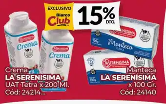 Diarco Crema LA SERENISIMA UAT Tetra / Manteca LA SERENÍSIMA oferta