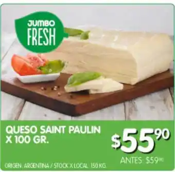 Jumbo Jumbo Fresh Queso Saint Paulin x 100gr. oferta