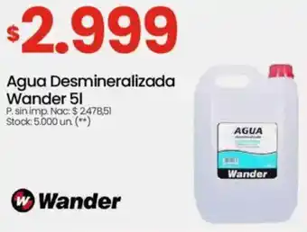 Changomas Wander agua desmineralizada oferta