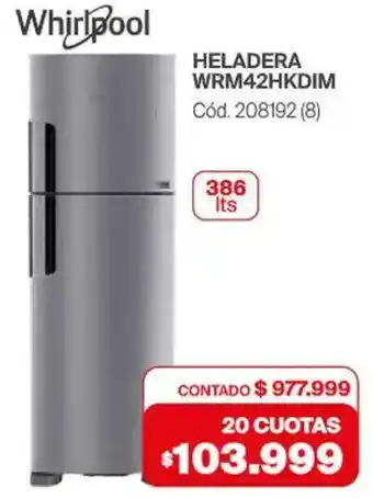 Naldo Lombardi Whirlpool heladera WRM42HKDIM oferta