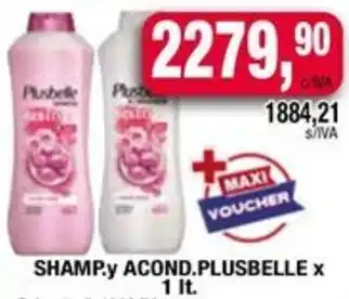 Maxiconsumo Plusbelle shamp.y acond. oferta