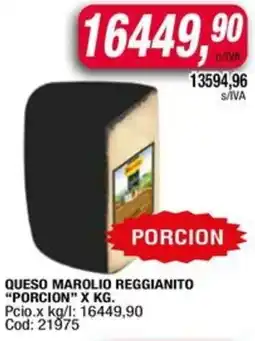 Maxiconsumo Porcion queso marolio reggianito oferta