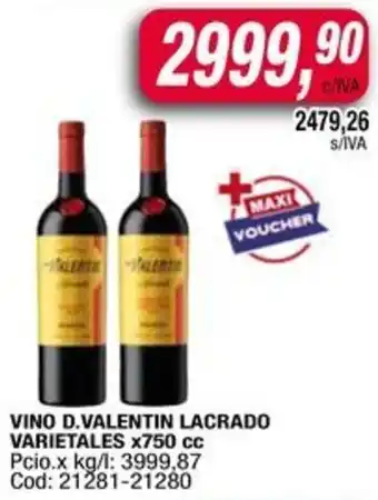 Maxiconsumo D.valentin vino lacrado varietales oferta
