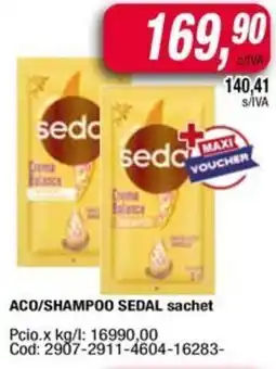 Maxiconsumo Sedal aco/shampoo sachet oferta