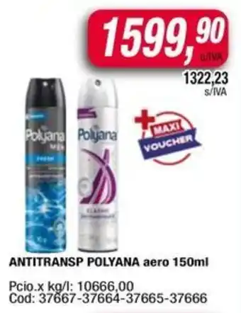 Maxiconsumo Polyana aero antiperspirante oferta