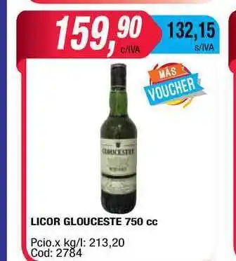 Maxiconsumo Glouceste Licor 750cc oferta