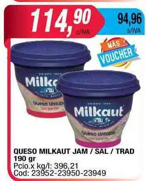 Maxiconsumo Milkaut Queslo Jam / Sal / Trad 190gr oferta