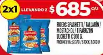 Supermercados DIA Luchetti fideos spaghetti/tallarin/ mostachol/tirabuzón oferta