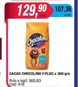 Maxiconsumo Chocolino Cacao F. Plus x 360grs oferta