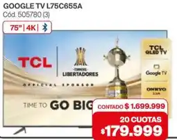 Naldo Lombardi TCL Google tv 75" oferta