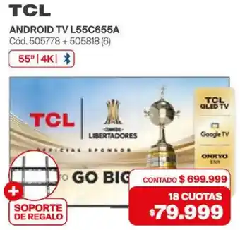 Naldo Lombardi TCL android tv 55" oferta