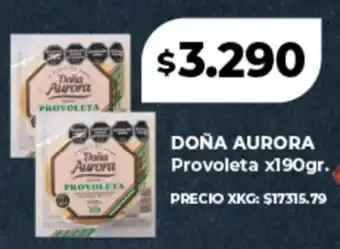 Supermayorista Vital DOÑA AURORA Provoleta oferta