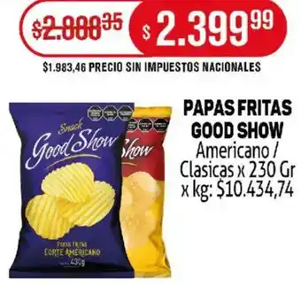 Makro Good show papas fritas americano/ clasicas oferta