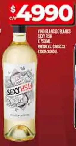 Supermercados DIA Sexy fish vino blanc de blancs oferta