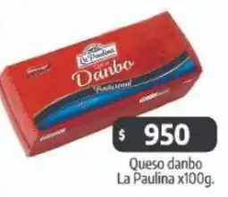 Autoservicio Capo La paulina queso danbo oferta