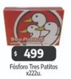 Autoservicio Capo Fósforo tres patitos oferta