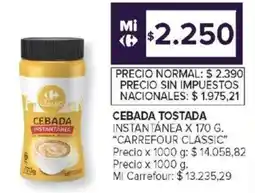 Carrefour Carrefour classic cebada tostada instantánea oferta