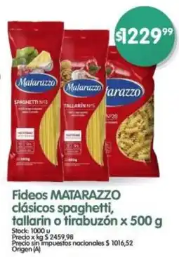 Supermercados Buenos Días Matarazzo fideos clásicos spaghetti tallarin o tirabuzón oferta