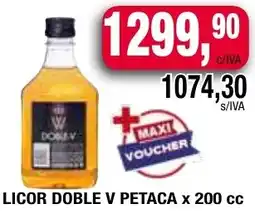Maxiconsumo Licor doble v petaca oferta