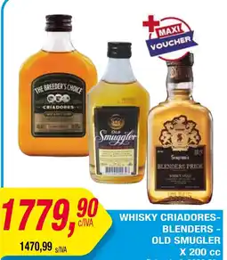Maxiconsumo Whisky criadores- blenders - old smugler oferta