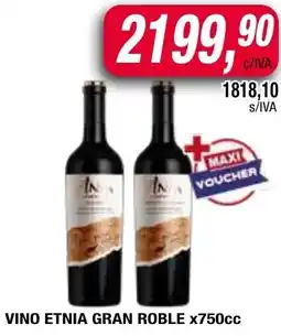 Maxiconsumo Etnia gran roble vino oferta