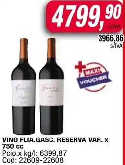 Maxiconsumo Flia.gasc. reserva vino var. oferta