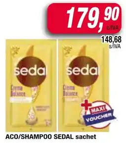 Maxiconsumo Sedal aco/shampoo sachet oferta