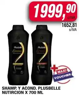 Maxiconsumo Plusbelle shamp. y acond. nutircion oferta