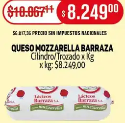 Makro Lácteos barraza sa. queso mozzarella barraza cilindro/trozado oferta