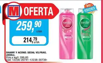 Maxiconsumo Sedal Shamp. Y Acond. Vs. Frag. x650cc oferta
