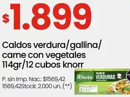 Changomas Knorr caldos verdura/gallina/ carne con vegetales oferta