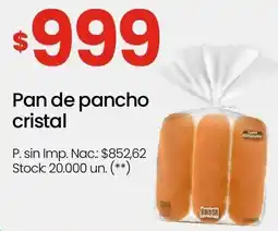 Changomas Pan de pancho cristal oferta