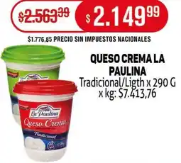 Makro Queso crema la paulina tradicional/ligth oferta